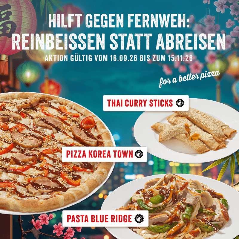 Smiley’s Aktion gegen Fernweh mit dem Motto „Reinbeißen statt Abreißen“ und Pizza, Pasta sowie gefüllten Sticks vor asiatisch inspirierter Kulisse.