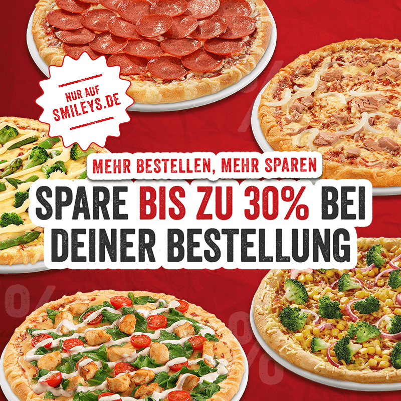 Fünf Pizzen mit verschiedenen Belägen (Pepperoni, Thunfisch-Zwiebel, Brokkoli-Spargel, Crispy Chicken und Brokkoli-Mais) auf weißen Tellern vor rotem Hintergrund. Oben links ein roter Sternstempel ‚Nur auf smileys.de‘. In der Bildmitte ein weißes Schild mit roter und schwarzer Schrift: ‚Mehr bestellen, mehr sparen – Spare bis zu 30 % bei deiner Bestellung‘.