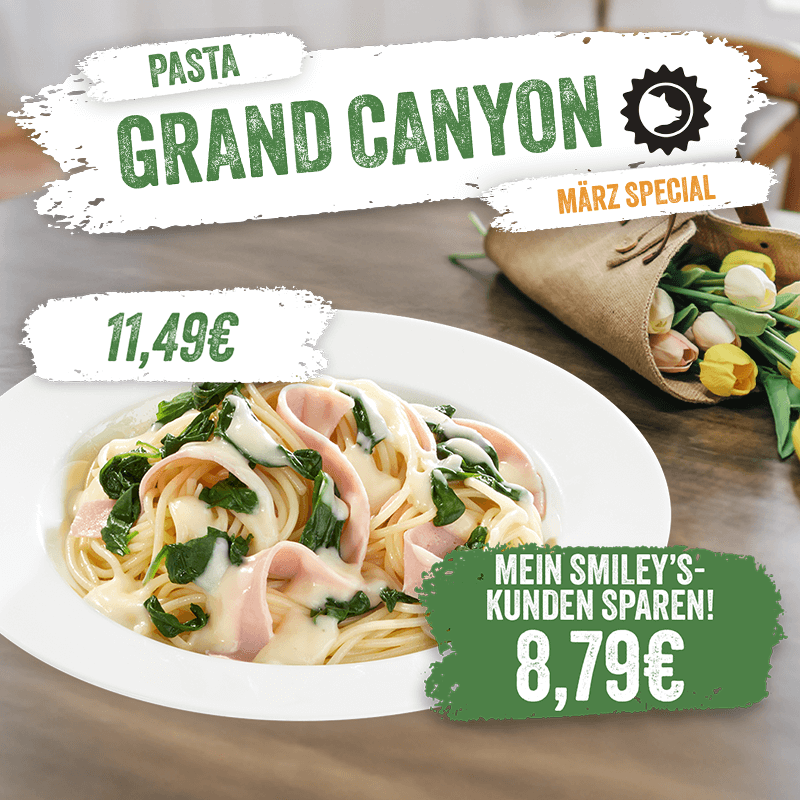 Pasta Grand Canyon mit Spinat und Schinken, März Special: 11,49 €, für Smiley’s-Kunden 8,79 €.